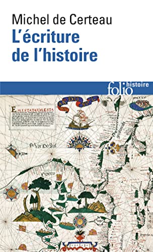 L'Ecriture de l'histoire (Folio Histoire) von Gallimard Education